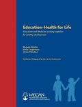 Cover: Education -- Health for Life - Waldorf Early Childhood Association North America