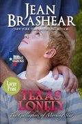 Cover: Texas Lonely (Large Print Edition) - Jean Brashear