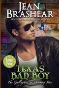 Cover: Texas Bad Boy (Large Print Edition) - Jean Brashear