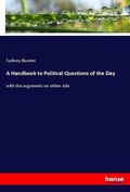 Cover: A Handbook to Political Questions of the Day - Hansebooks