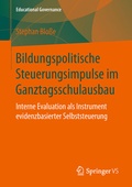 Cover: Bildungspolitische Steuerungsimpulse im Ganztagsschulausbau - Springer VS