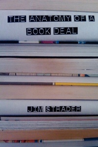 Abbildung von: Anatomy of a Book Deal - Tinsel Road Books