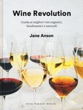 Cover: Wine revolution. Guida ai migliori vini organici, biodinamici e naturali - Gli illustrati;Guido Tommasi Editore-Datanova