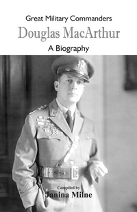 Enlarge image Cover: Great Military Commanders - Douglas MacArthur - Alpha Editions