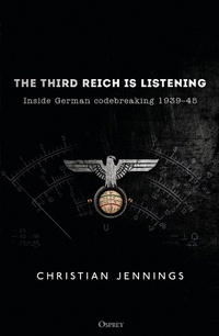 Enlarge image Cover: The Third Reich is Listening - Osprey Publishing