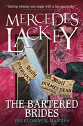 Cover: The Bartered Brides  (Elemental Masters) - Titan Books