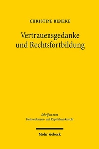 Abbildung von: Vertrauensgedanke und Rechtsfortbildung - Mohr Siebeck