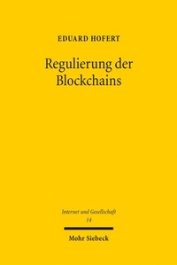 Enlarge image Cover: Regulierung der Blockchains - Mohr Siebeck