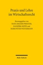 Cover: Praxis und Lehre im Wirtschaftsrecht - Mohr Siebeck