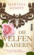 Cover: Die Welfenkaiserin - Piper