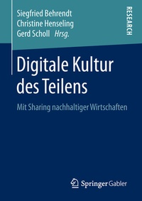 Abbildung von: Digitale Kultur des Teilens - Springer Gabler