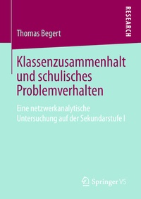 Abbildung von: Klassenzusammenhalt und schulisches Problemverhalten - Springer VS