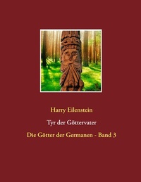 Abbildung von: Tyr der Göttervater - BoD - Books on Demand