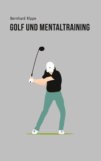 Abbildung von: Golf und Mentaltraining - Books on Demand