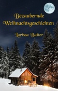 Cover: Bezaubernde Weihnachtsgeschichten - BoD - Books on Demand