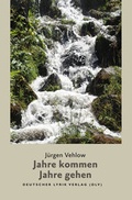 Cover: Jahre kommen, Jahre gehen - Fischer, Karin