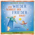 Cover: Und wieder schreit der Frieder: Oma! - Argon Sauerl&auml;nder Audio