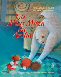 Abbildung von: Die Maus Mitza im Archiv - Schmidt, Philipp