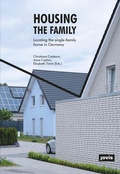 Cover: Housing the Family - JOVIS Verlag
