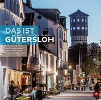 Enlarge image Cover: Das ist Gütersloh - ostwestfaelisch.de - Verlag M. Borner