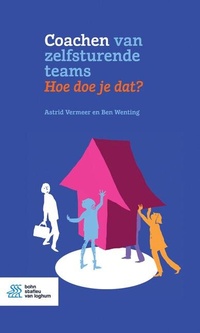 Abbildung von: Coachen van zelfsturende teams. Hoe doe je dat? - Bohn Stafleu Van Loghum