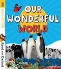 Cover: Read with Oxford: Stage 2: Non-fiction: Our Wonderful World - Oxford University Press