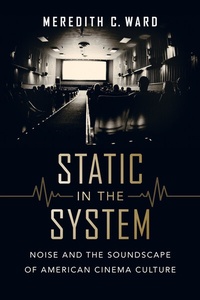 Abbildung von: Static in the System - University of California Press