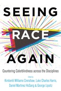 Cover: Seeing Race Again - University of California Press