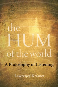 Abbildung von: The Hum of the World - University of California Press