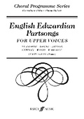 Cover: English Edwardian Partsongs - Faber Music Ltd
