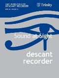Cover: Sound At Sight Descant Recorder (Initial-Grade 5) - Faber Music Ltd