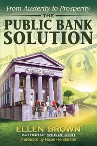 Enlarge image Cover: The Public Bank Solution - Third Millennium Press