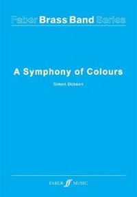 Enlarge image Cover: A Symphony Of Colours - Faber Music Ltd