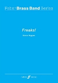 Enlarge image Cover: Freaks! (Score) - Faber Music Ltd