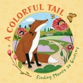 Cover: A Colorful Tail - Schiffer Publishing Ltd