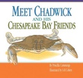 Cover: Meet Chadwick and His Chesapeake Bay Friends - Schiffer Publishing Ltd