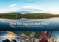 Enlarge image Cover: How Did You Get That Shot? - Schiffer Publishing Ltd