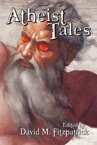 Enlarge image Cover: Atheist Tales - Epic Saga Publishing