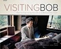 Cover: Visiting Bob: Poems Inspired by the Life and Work of Bob Dylan - New Rivers Press