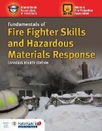 Abbildung von: Canadian Fundamentals Of Fire Fighter Skills And Hazardous Materials Response - Jones and Bartlett Publishers, Inc