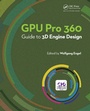Cover: GPU Pro 360 Guide to 3D Engine Design - Routledge