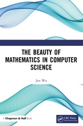 Cover: The Beauty of Mathematics in Computer Science - Chapman & Hall/CRC