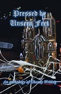 Cover: Pressed by Unseen Feet - Stairwell Books