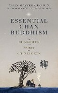 Cover: Essential Chan Buddhism - Monkfish Book Publishing Company