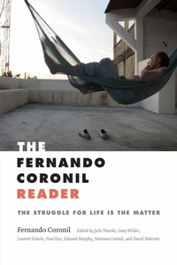 Enlarge image Cover: The Fernando Coronil Reader - Duke University Press