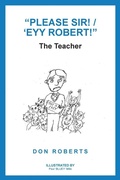 Cover: "Please Sir! / 'Eyy Robert!" - Balboa Press Au