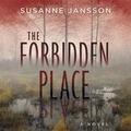 Cover: The Forbidden Place - Blackstone Audiobooks