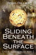 Cover: Sliding Beneath the Surface - Old St. Augustine Publications