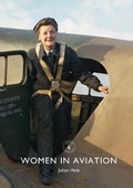 Cover: Women in Aviation - Shire Publications