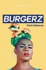 Cover: Burgerz - Oberon Books Ltd